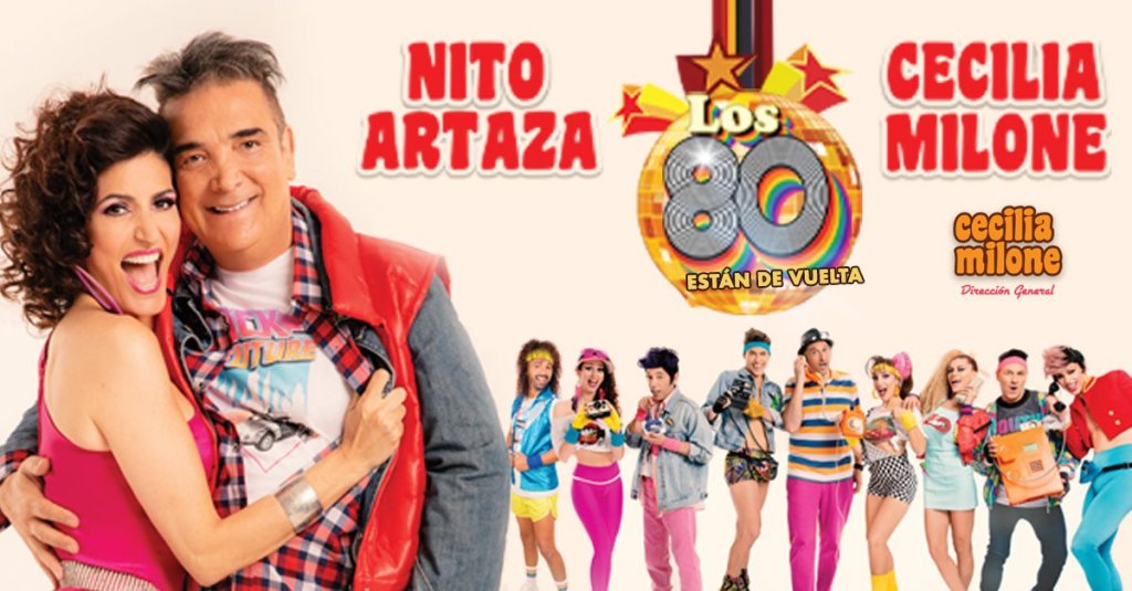Los 80 están de vuelta, de Cecilia Milone y Nito&nbsp;Artaza.