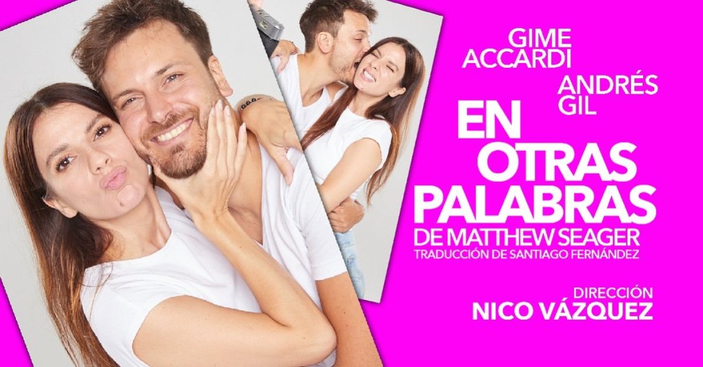 «En otras palabras» («In other words», de Matthew Seager, versión y dirección de Nicolás&nbsp;Vázquez.