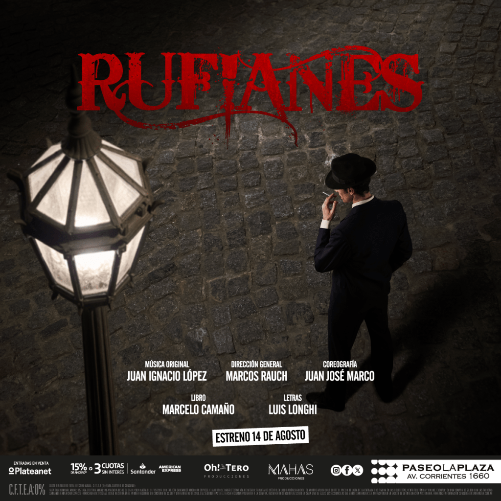 «Rufianes», dirigida por Marcos&nbsp;Rauch.