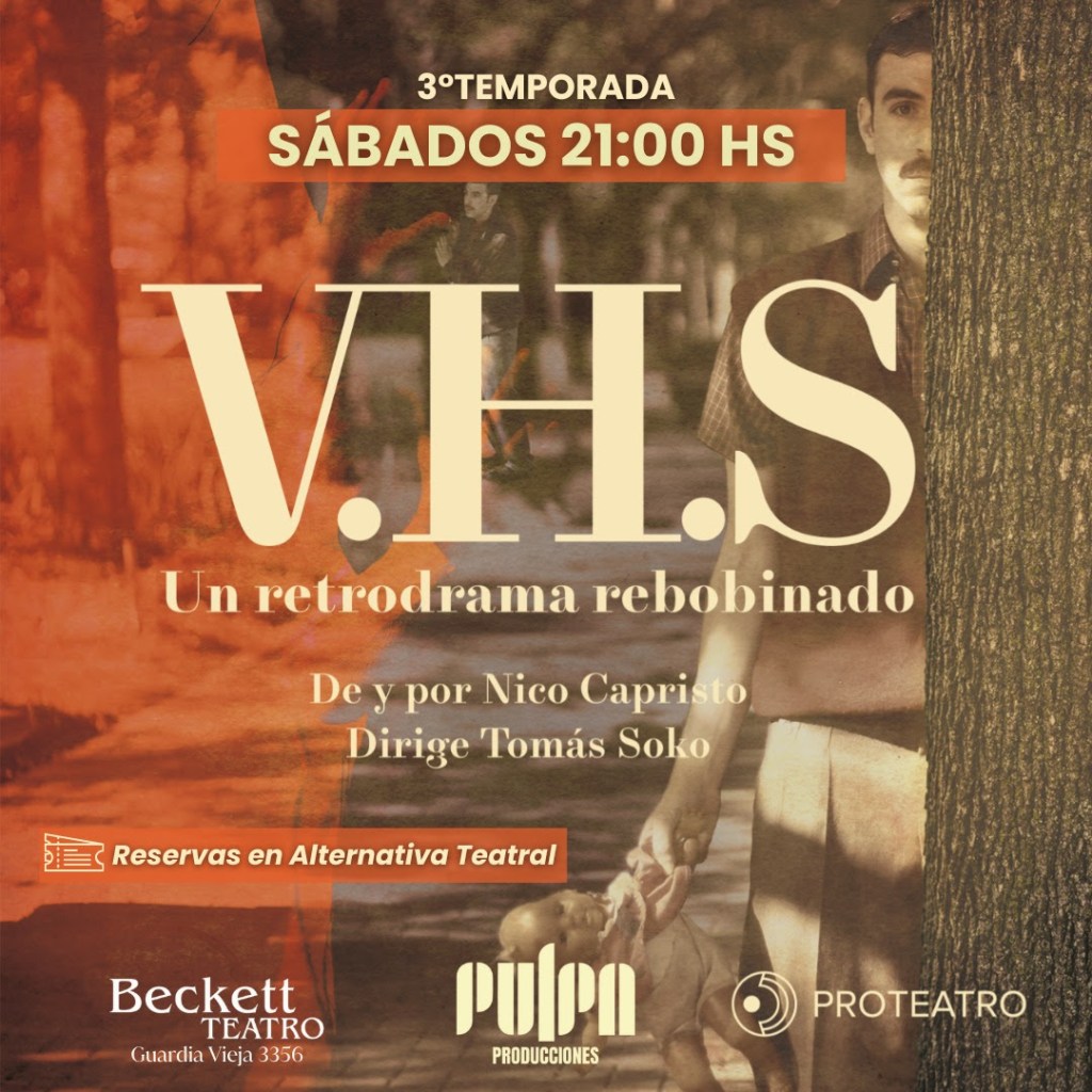 VHS: un retrodrama rebobinado, de Nicolás&nbsp;Capristo.