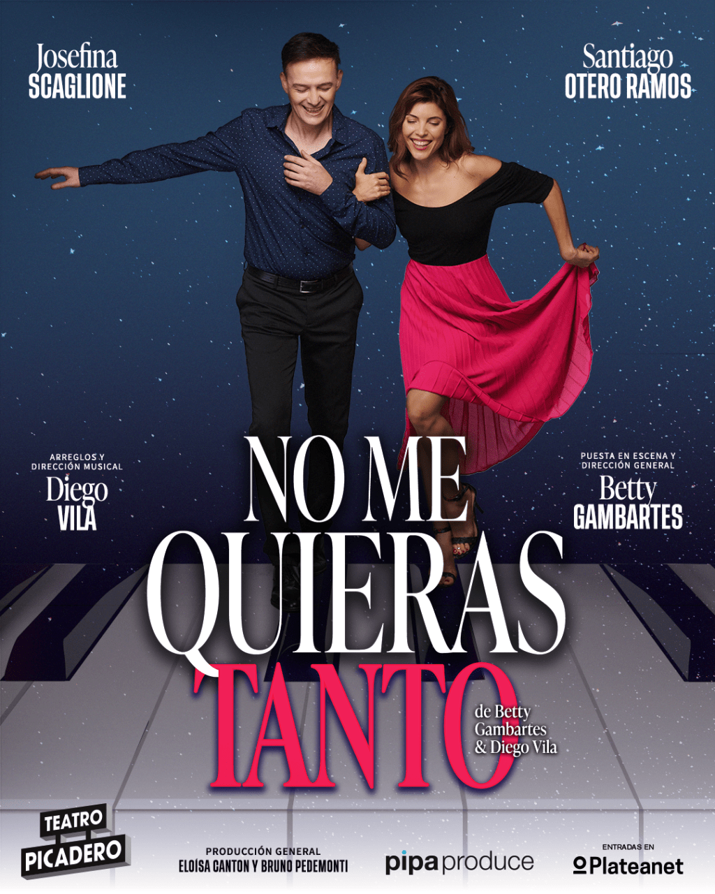 No me quieras tanto, un musical de Betty Gambartes y Diego&nbsp;Vila